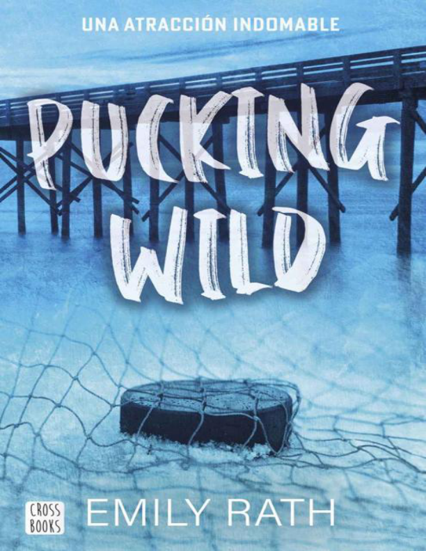 Portada de Pucking Wild. Una atracción indomable